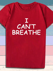 Load image into Gallery viewer, I Can't Breathe Letter Print Short Sleeve T-Shirt - vendach