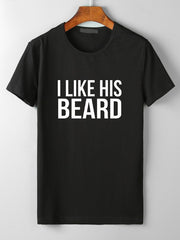 Load image into Gallery viewer, I Like his Beard I Like Her Butt T-Shirt
