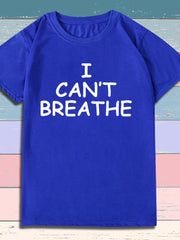 Load image into Gallery viewer, I Can't Breathe Letter Print Short Sleeve T-Shirt - vendach