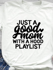 Load image into Gallery viewer, Just a Good Mom with Hood Playlist t-shirt - vendach
