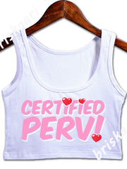 Load image into Gallery viewer, Crop Top (Sexy Certified Pervert)