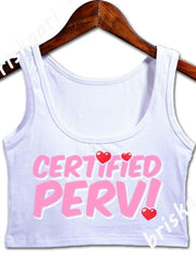 Load image into Gallery viewer, Crop Top (Sexy Certified Pervert)