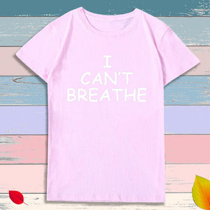 I Can't Breathe Letter Print Short Sleeve T-Shirt - vendach