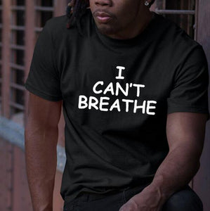 I Can't Breathe Letter Print Short Sleeve T-Shirt - vendach