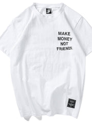 Load image into Gallery viewer, T-Shirts Make Money Not Friends
