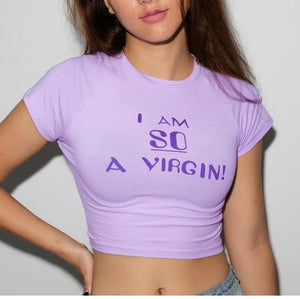 Crop Top (I am So a virgin)